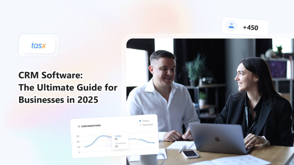 CRM Software: The Ultimate Guide for Businesses in 2025